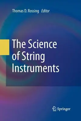 A vonós hangszerek tudománya - The Science of String Instruments