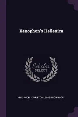 Xenophón Hellenica című műve - Xenophon's Hellenica