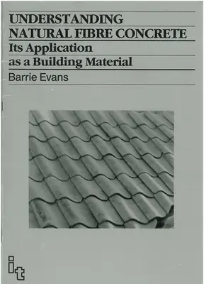 A természetes szálas beton megértése: alkalmazása építőanyagként - Understanding Natural Fibre Concrete: Its Application as a Building Material