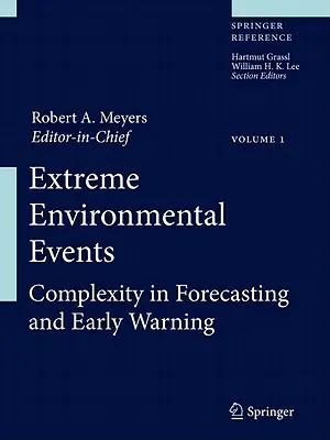 Szélsőséges környezeti események készlete: Komplexitás az előrejelzésben és a korai előrejelzésben - Extreme Environmental Events Set: Complexity in Forecasting and Early Warning