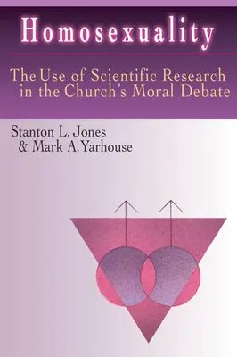 Homoszexualitás: A tudományos kutatások felhasználása az egyház erkölcsi vitájában - Homosexuality: The Use of Scientific Research in the Church's Moral Debate