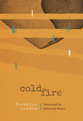 Hideg tűz - Cold Fire