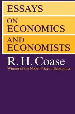 Esszék a közgazdaságtanról és a közgazdászokról - Essays on Economics and Economists