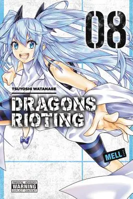 Dragons Rioting, 8. kötet - Dragons Rioting, Vol. 8