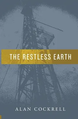 A nyugtalan Föld - The Restless Earth