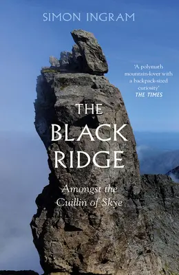 A fekete gerinc: A Skye Cuillin hegyei között - The Black Ridge: Amongst the Cuillin of Skye