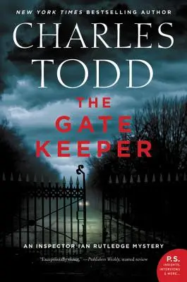 A kapuőr: Ian Rutledge felügyelő rejtélye - The Gate Keeper: An Inspector Ian Rutledge Mystery