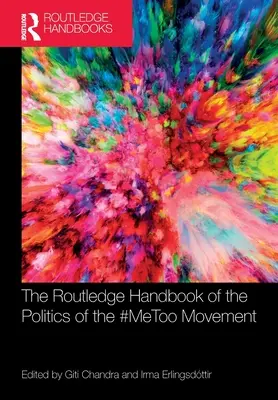 A #Metoo mozgalom politikájának Routledge kézikönyve - The Routledge Handbook of the Politics of the #Metoo Movement