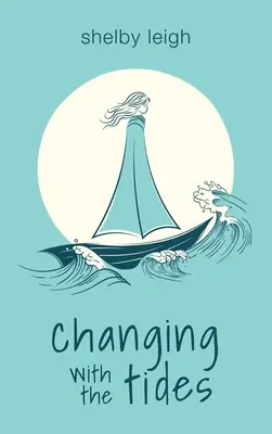 Changing with the Tides