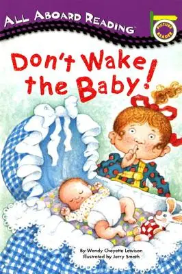 Ne ébreszd fel a babát! - Don't Wake the Baby!