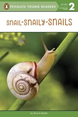 Snail-Snaily-Snails-Snails - Snail-Snaily-Snails