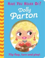 Hallottál már róla?: Dolly Parton - Flip Flap, Turn and Play! - Have You Heard Of?: Dolly Parton - Flip Flap, Turn and Play!