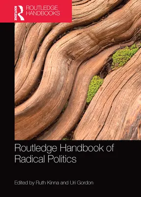 Routledge Handbook of Radical Politics (A radikális politika kézikönyve) - Routledge Handbook of Radical Politics