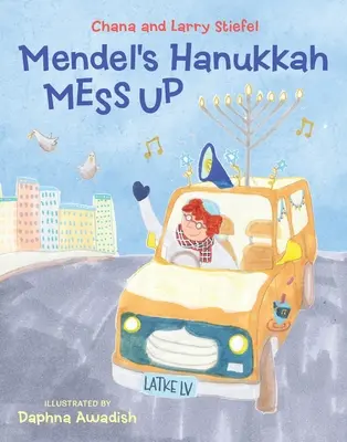 Mendel hanukai zűrzavara - Mendel's Hanukkah Mess Up