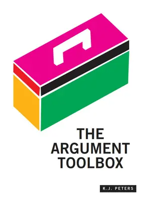 Az érvelési eszköztár - The Argument Toolbox