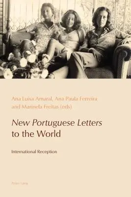 Új portugál levelek a világhoz: Nemzetközi fogadtatás - New Portuguese Letters to the World: International Reception