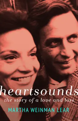 Heartsounds: Egy szerelem és veszteség története - Heartsounds: The Story of a Love and Loss