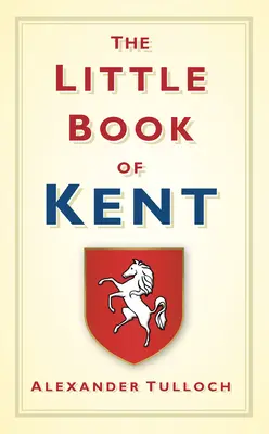 Kent kis könyve - The Little Book of Kent