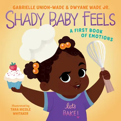 Shady Baby Feels: Az érzelmek első könyve - Shady Baby Feels: A First Book of Emotions