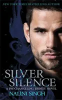 Silver Silence - Egy szenvedélyes és addiktív alakváltó románc - Silver Silence - A passionate and addictive shifter romance