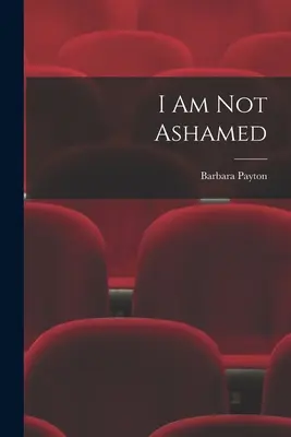 Nem szégyellem magam - I Am Not Ashamed