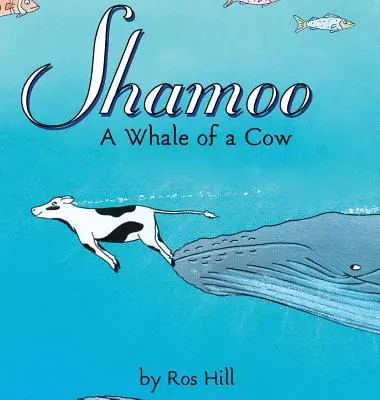 Shamoo: A Whale of a Cow (LIB)