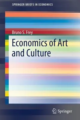 A művészet és a kultúra közgazdaságtana - Economics of Art and Culture