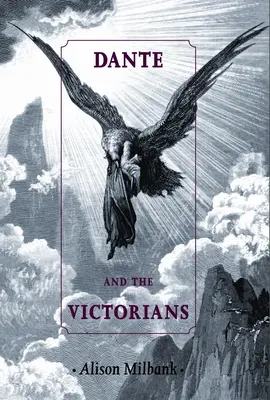 Dante és a viktoriánusok - Dante and the Victorians