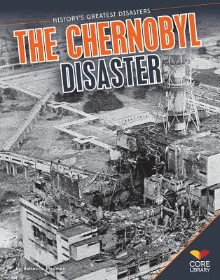 A csernobili katasztrófa - The Chernobyl Disaster