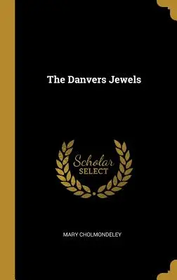 The Danvers Jewels