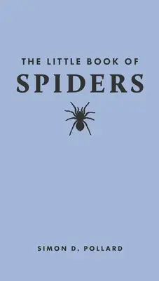 A pókok kis könyve - The Little Book of Spiders