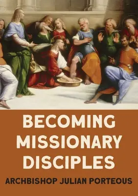 Missziós tanítványokká válás - Becoming Missionary Disciples