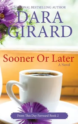 Sooner or Later (nagybetűs kiadás) - Sooner or Later (Large Print Edition)