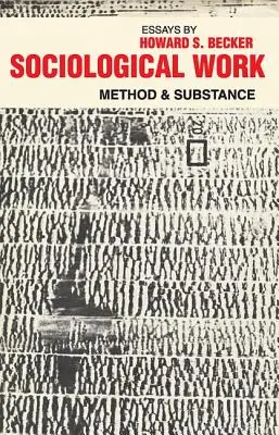 Szociológiai munka: Method and Substance - Sociological Work: Method and Substance