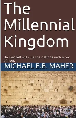 Az ezeréves királyság - The Millennial Kingdom