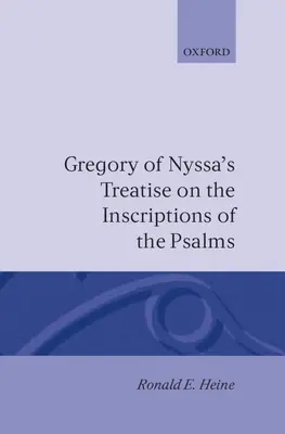 Pojednání Řehoře z Nyssy o nápisech v žalmech - Gregory of Nyssa's Treatise on the Inscriptions of the Psalms