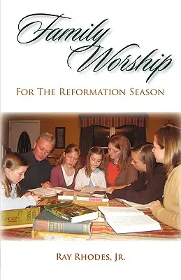 Családi istentisztelet a reformáció időszakában - Family Worship for the Reformation Season