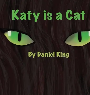 Katy egy macska - Katy Is A Cat