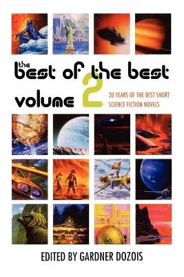 A legjobbak legjobbjai 2. kötet: A legjobb rövid sci-fi regények 20 éve - Best of the Best Volume 2: 20 Years of the Best Short Science Fiction Novels