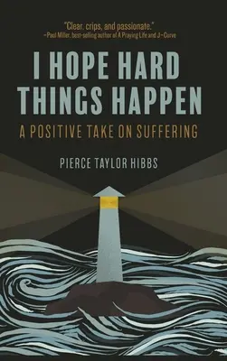 Reményt találni a nehéz dolgokban - Finding Hope in Hard Things