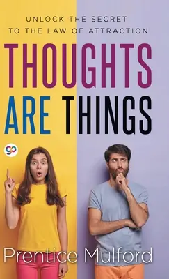 A gondolatok dolgok - Thoughts are Things