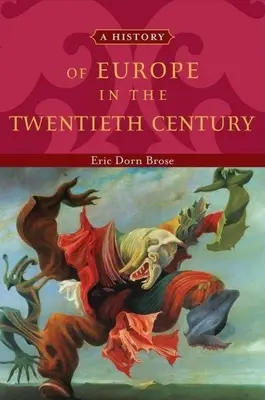 Európa története a huszadik században - History of Europe in the Twentieth Century