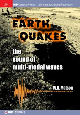 Földrengések: A multimodális hullámok hangja - Earthquakes: The Sound of Multi-modal Waves