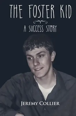 A nevelőszülők gyereke - egy sikertörténet - The Foster Kid A Success Story