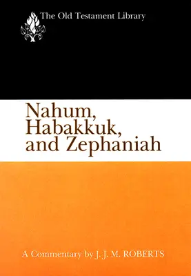 Náhum, Habakuk és Zefániás (OTL) ( amerikai kiadás) - Nahum, Habakkuk, and Zephaniah (OTL) ( US edition)