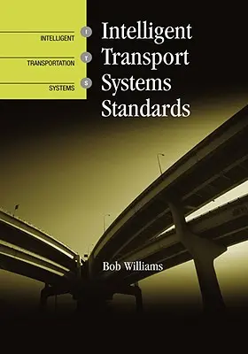 Intelligens közlekedési rendszerek szabványai - Intelligent Transport Systems Standards