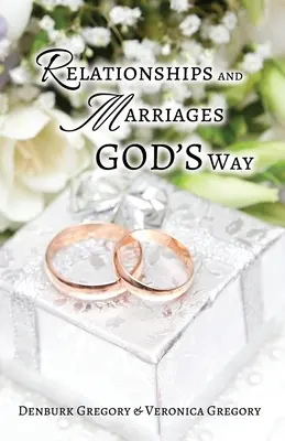 Kapcsolatok és házasságok Isten útján - Relationships and Marriages God's Way