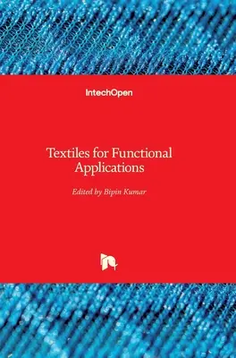 Textíliák funkcionális alkalmazásokhoz - Textiles for Functional Applications