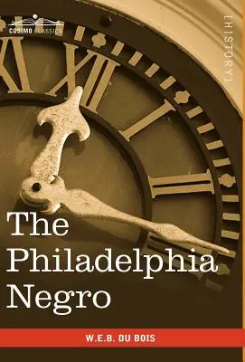 A philadelphiai néger - The Philadelphia Negro