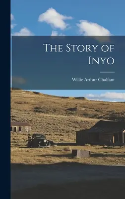 Inyo története - The Story of Inyo